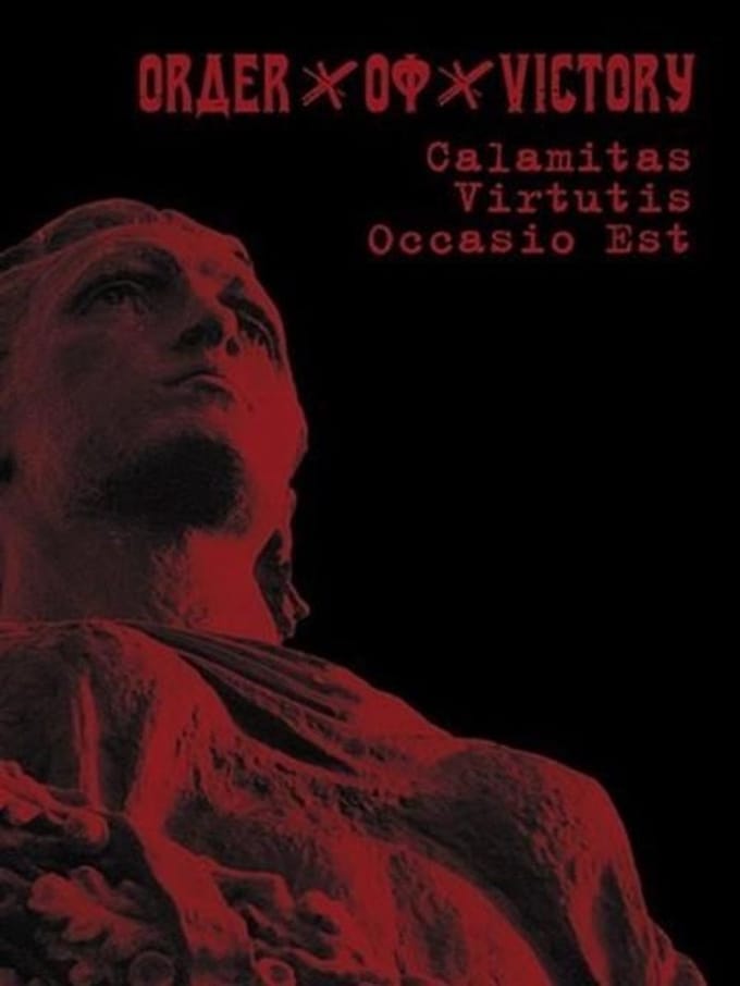 Order Of Victory - Calamitas Virtutis Occasio Est (CD | DVD)