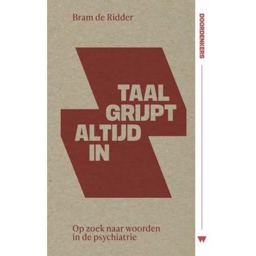 Taal Grijpt Altijd In - Doordenkers - Bram de Ridder