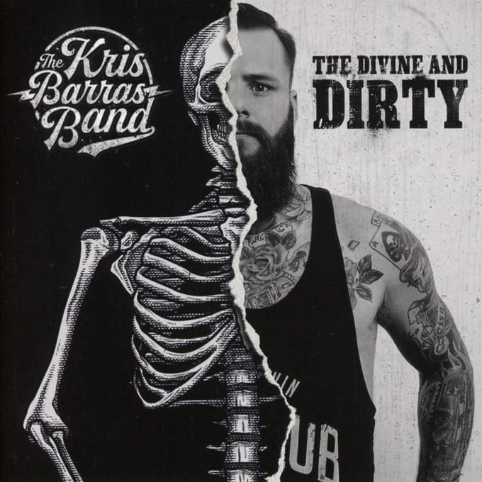 Divine And Dirty - Kris Barras -band-