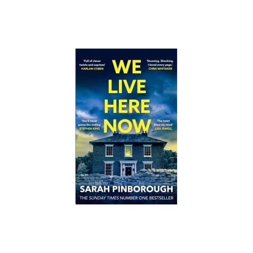 We Live Here Now - Sarah Pinborough