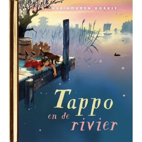 Tappo En De Rivier - Gouden Boekjes - Linda Dielemans