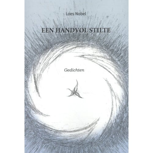 Een Handvol Stilte - Loes Nobel