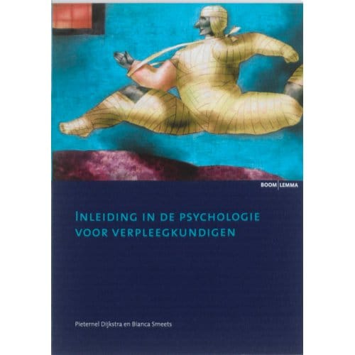 Inleiding In De Psychologie Voor Verpleegkundigen - Pieternel Dijkstra