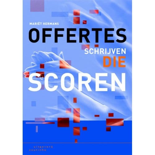 Offertes Schrijven Die Scoren - Mariet Hermans