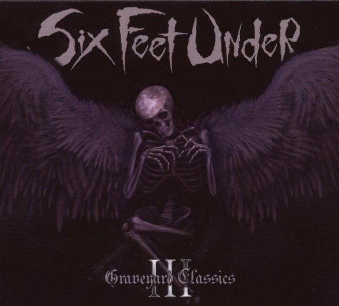 Six Feet Under - Graveyard Classics Volume 3 (CD)