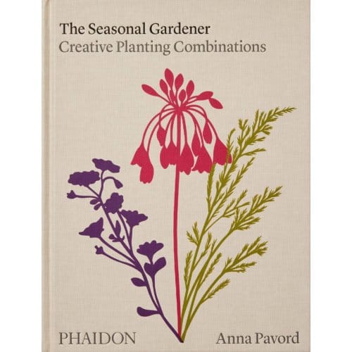 The Seasonal Gardener - Anna Pavord