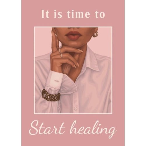 It Is Time To Start Healing - Aaliyah Queen