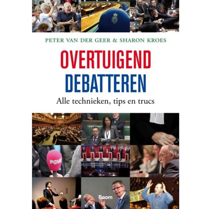 Overtuigend Debatteren - Peter van der Geer