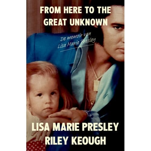 From Here To The Great Unknown - Lisa Marie Presley