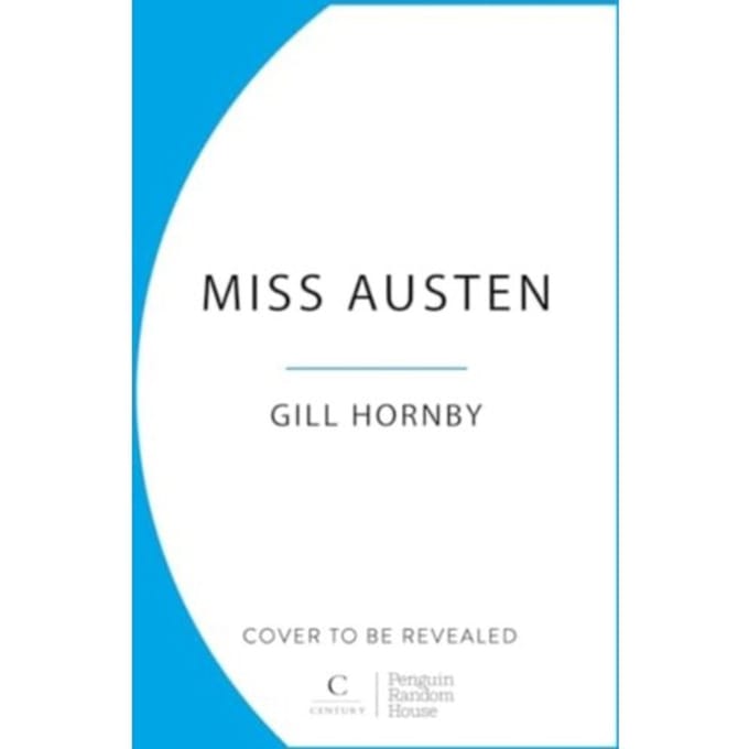 Miss Austen - Gill Hornby