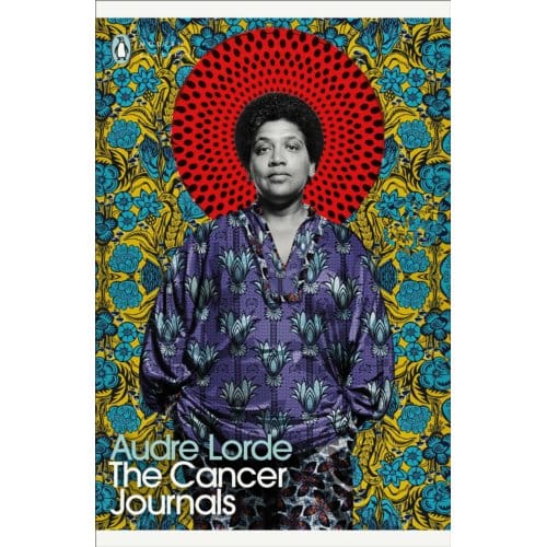 The Cancer Journals - Penguin Modern Classics - Audre Lorde