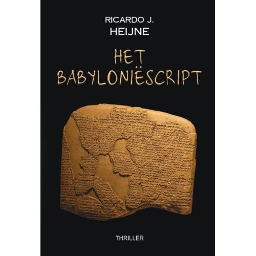 Het Babyloniëscript - Ricardo J. Heijne