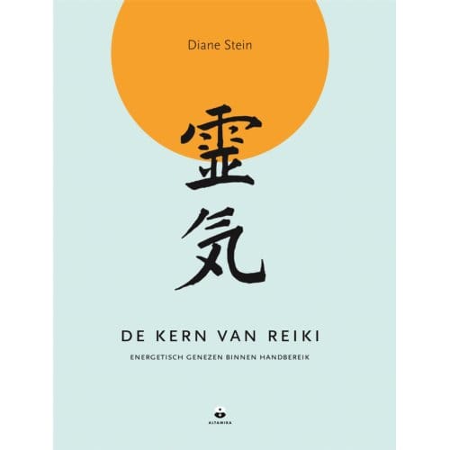 De Kern Van Reiki - Diane Stein