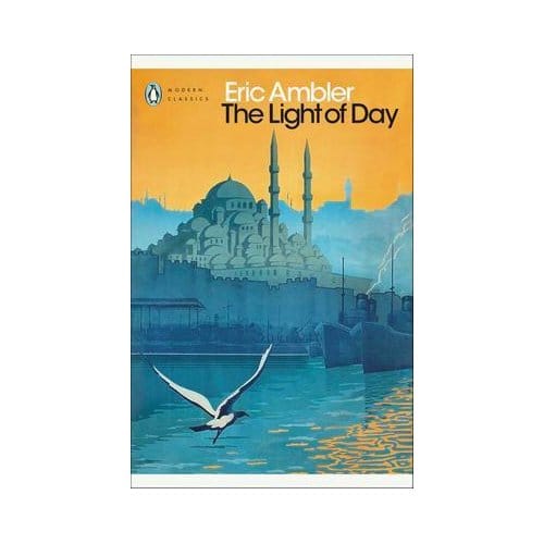 The Light Of Day - Penguin Modern Classics - Eric Ambler