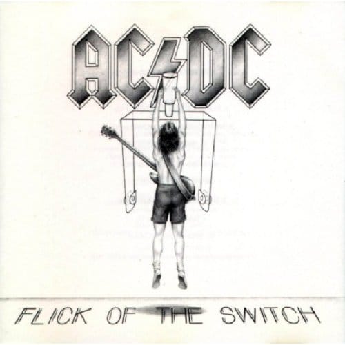 Flick Of The Switch - Ac /dc