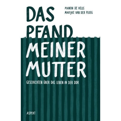 Das Pfand Meiner Mutter - Manon de Heus
