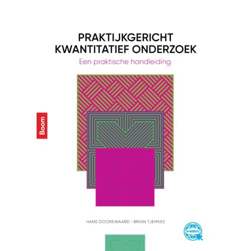 Praktijkgericht Kwantitatief Onderzoek - Hans Doorewaard