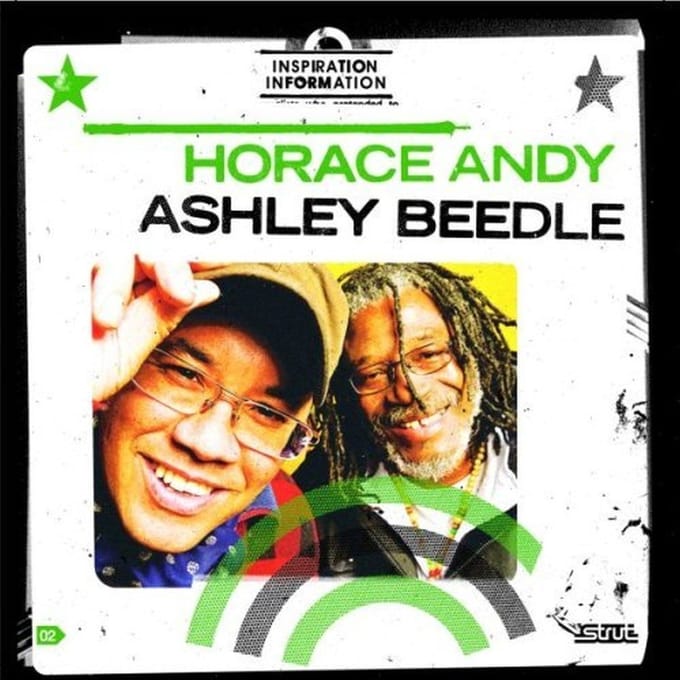 Inspiration Information - Horace Andy & Ashley Beedle
