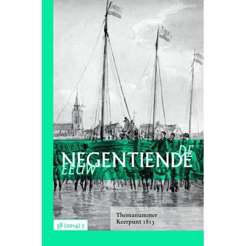 Keerpunt 1813 - De Negentiende Eeuw
