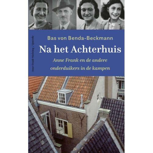 Na Het Achterhuis - Bas von Benda-Beckmann