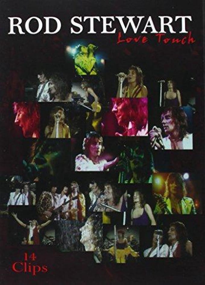 Rod Stewart - Love Touch - 14 Clips