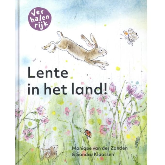 Lente In Het Land - Verhalenrijk - Monique van der Zanden