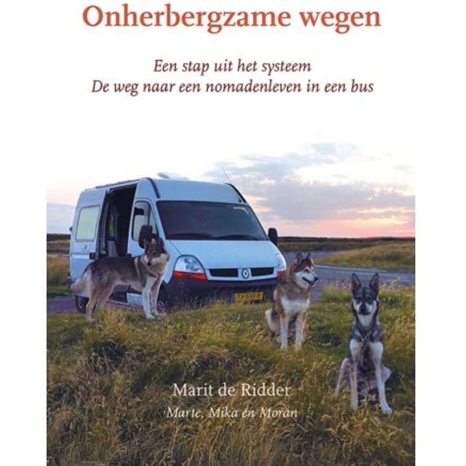 Onherbergzame Wegen - Marit de Ridder