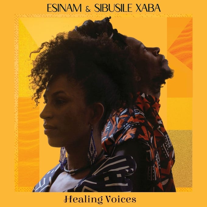 Esinam & Sibusile Xaba - Healing Voices (LP)