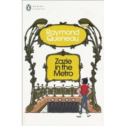 Zazie In The Metro - Penguin Modern Classics - Raymond Queneau