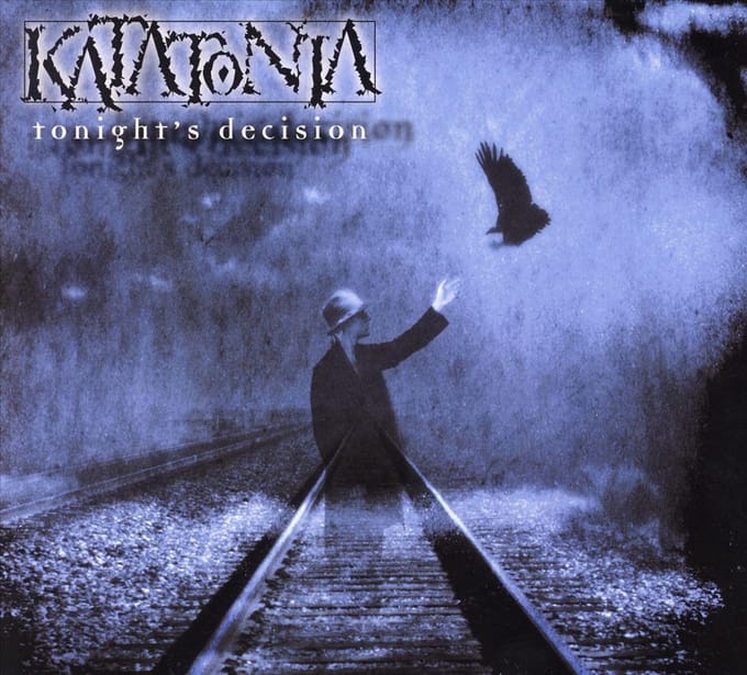 Tonight's Decision - Katatonia