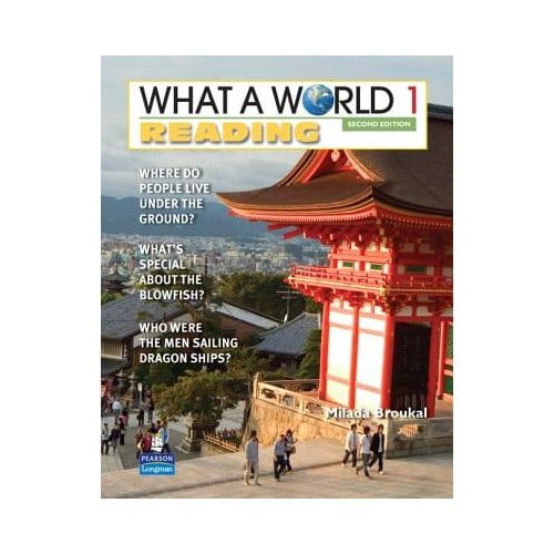 What A World Reading 1: Amazing Stories From Around The Globe - Milada Broukal