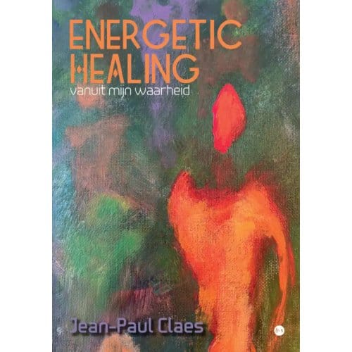 Energetic Healing - Jean-Paul Claes