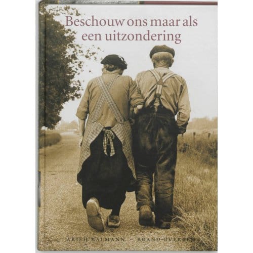 Beschouw Ons Maar Als Een Uitzondering - A. Kalmann