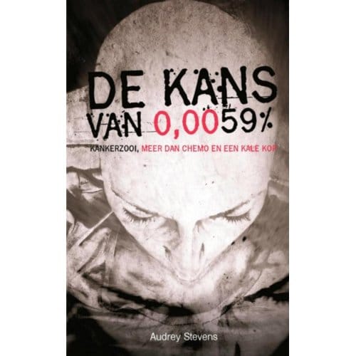 De Kans Van 0,0059% - Audrey Stevens