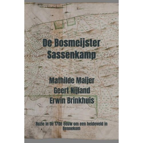 De Bosmeijster Sassenkampen - Mathilde Maijer