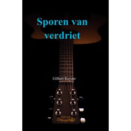 Sporen Van Verdriet - Gilbert Keyzer