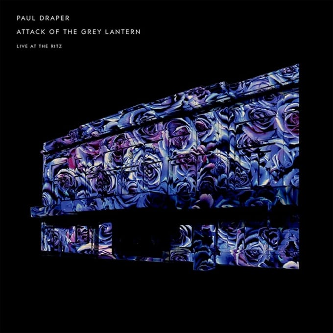 Attack Of The Grey Lantern: Live At The Ritz - Paul Draper