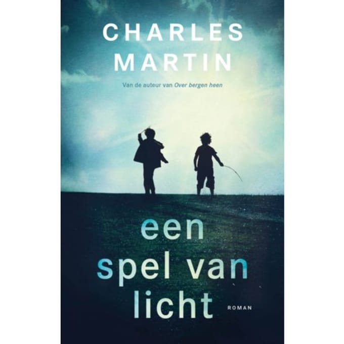 Een Spel Van Licht - Charles Martin