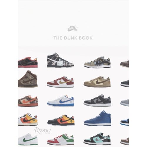 Nike Sb: The Dunk Book - Sandy Bodecker