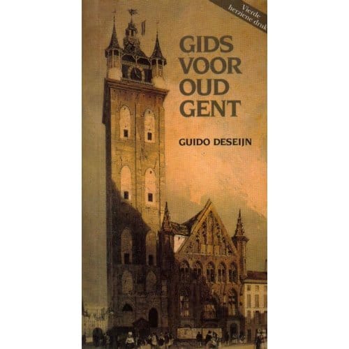 Gids Voor Oud Gent - G. Deseyn