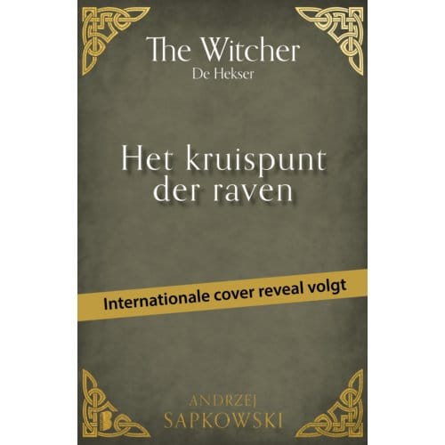Het Kruispunt Der Raven - The Witcher - Andrzej Sapkowski