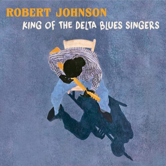 King Of The Delta Blues Singers - Robert Johnson