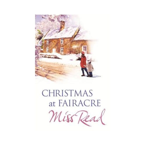 Christmas At Fairacre - Miss Read
