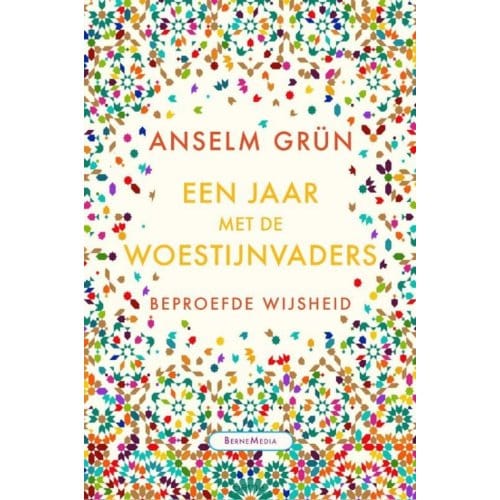 Een Jaar Met De Woestijnvaders - Anselm Grün