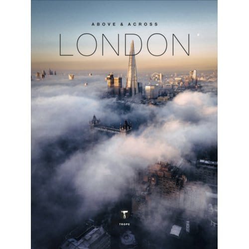 Above And Across London - Above & Across - Ben Moore