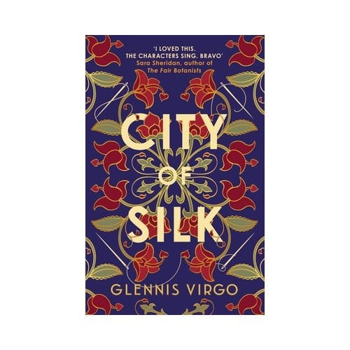 City Of Silk - Glennis Virgo