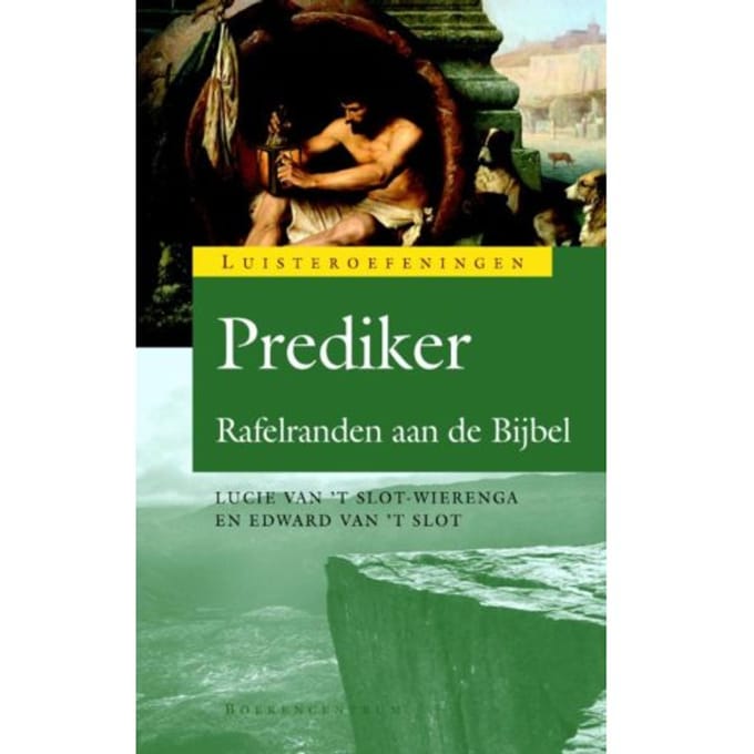 Prediker - Luisteroefeningen - Edward van 't Slot