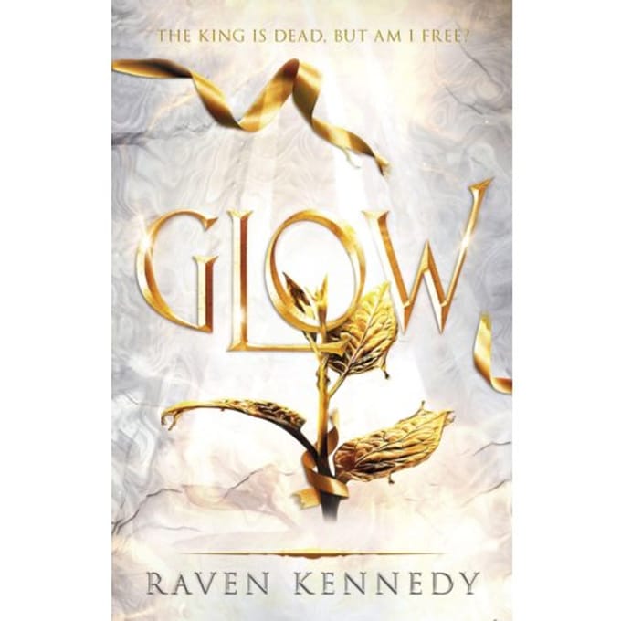 Glow - Plated Prisoner - Raven Kennedy