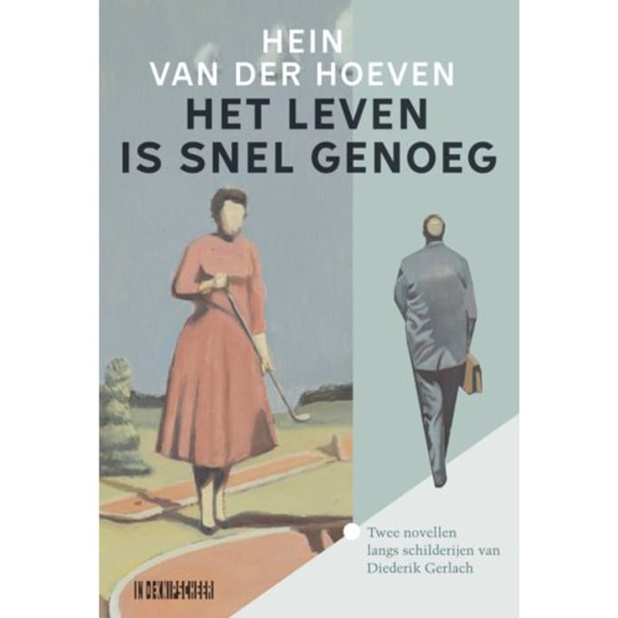 Het Leven Is Snel Genoeg - Hein van der Hoeven
