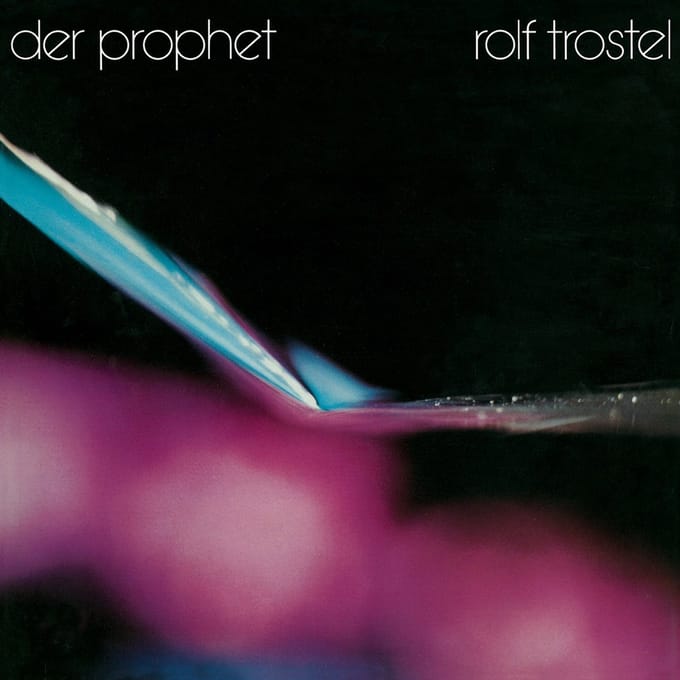 Rolf Trostel - Der Prophet (LP) (Remastered)